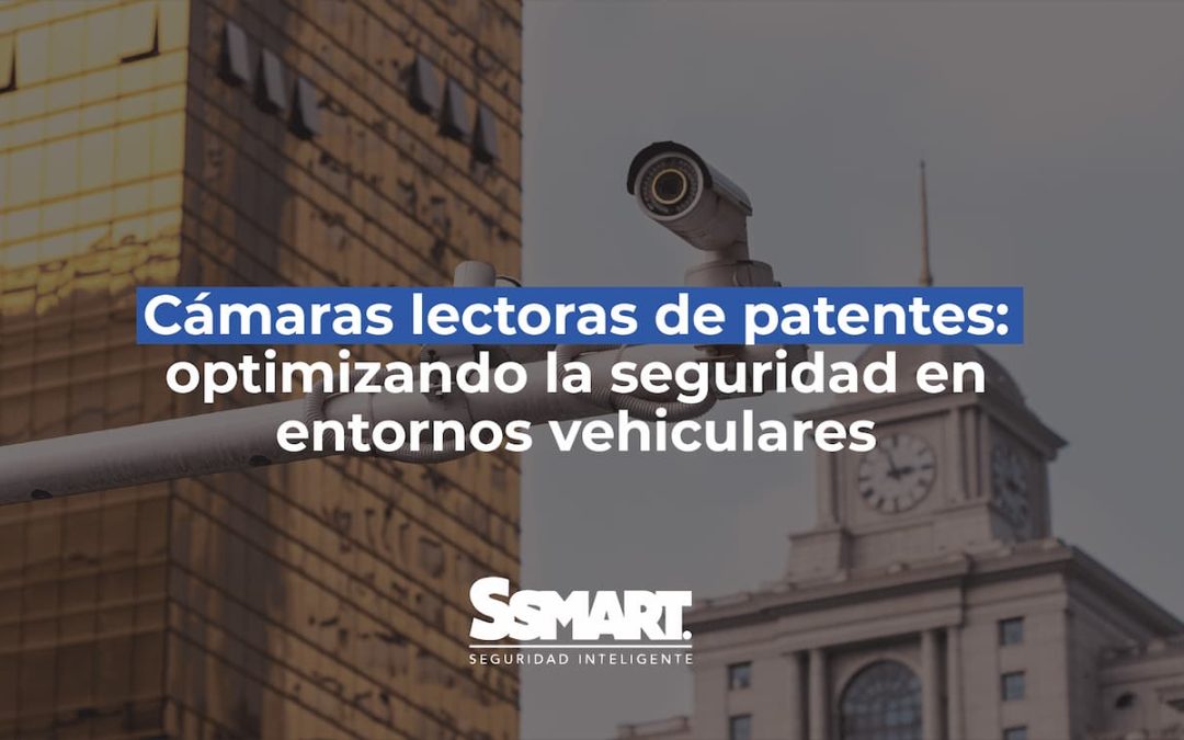 Cámara Lectora de Patentes: Seguridad Vehicular Mejorada.
